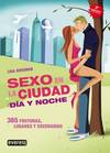 Sexo en la ciudad. Día y noche