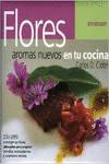 Flores. Aromas nuevos en tu cocina