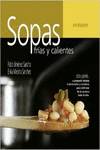 Sopas frías y calientes