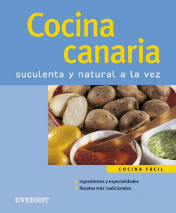 Cocina Canaria. Suculenta y natural a la vez