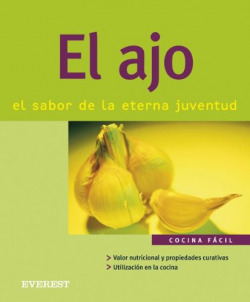 El ajo. El sabor de la eterna juventud