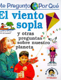 Me pregunto por qué: El viento sopla y otras preguntas sobre nuestro planeta