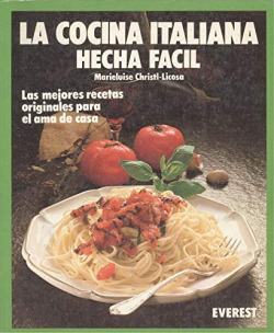 LA COCINA ITALIANA HECHA FACIL