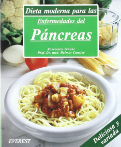 Dieta moderna para las enfermedades del páncreas