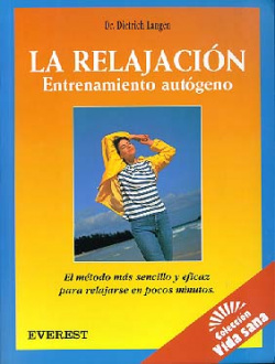 La relajación: Entrenamiento autógeno