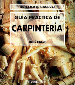 Guía Práctica de Carpintería