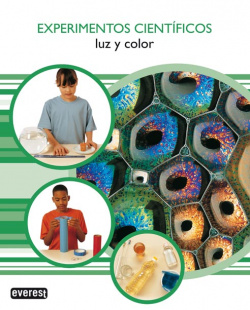 Experimentos Científicos. Luz y color