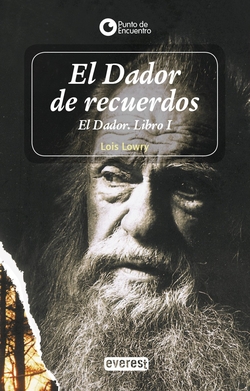 El Dador de Recuerdos. Libro I. The Giver