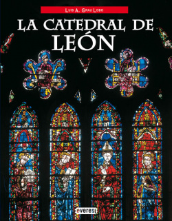 La Catedral de León y sus vidrieras