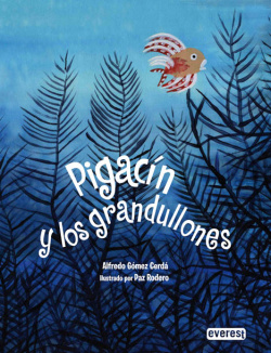 Pigacín y los grandullones