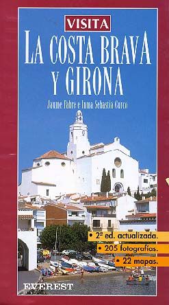 Visita La Costa Brava y Girona