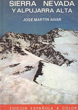 SIERRA NEVADA Y ALPUJARRA ALTA