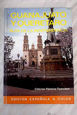 GUANAJUATO Y QUERETARO