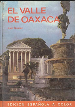 EL VALLE DE OAXACA