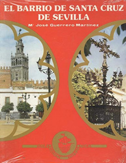 EL BARRIO DE SANTA CRUZ DE SEVILLA