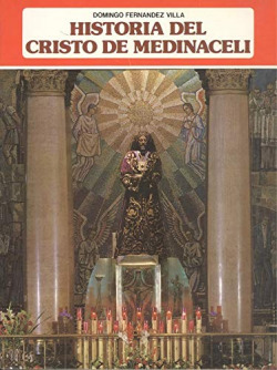 HISTORIA DEL CRISTO DE MEDINACELI