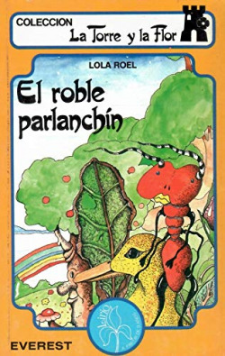 EL ROBLE PARLANCHIN