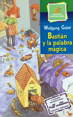 BASTIAN Y LA PALABRA MAGICA
