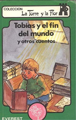 TOBIAS Y EL FIN DEL MUNDO