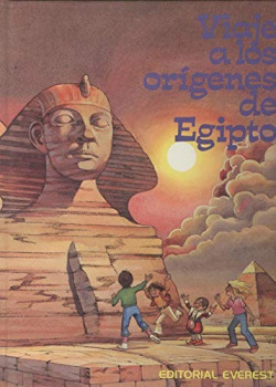 VIAJE A LOS ORIGENES DE EGIPTO