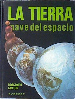 TIERRA NAVE DEL ESPACIO, LA