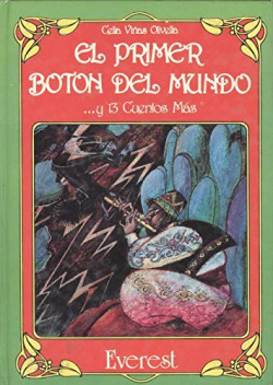 EL PRIMER BOTON DEL MUNDO Y 13 CUENTOS MAS