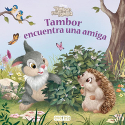 Tambor y su familia. Tambor encuentra una amiga
