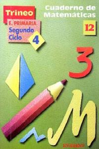 CUAD.MATEM.TRINEO 12-4º.PRIMARIA.