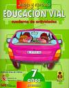 EDUCACION VIAL.(7 AÑOS)