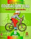 EDUCACION VIAL.(8 AÑOS)