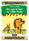 Por qué el león no come fruta