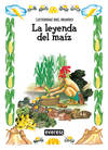 La leyenda del maíz