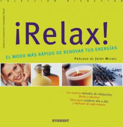íRelax! El modo más rápido de renovar tus energías