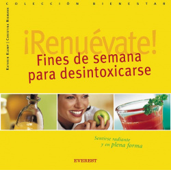 íRenuévate! Fines de semana para desintoxicarse