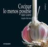 Cocinar lo menos posible
