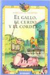 El gallo, el cerdo y el cordero