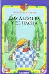 Los árboles y el hacha