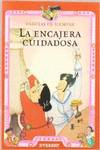 La encajera cuidadosa