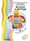 De lunes a domingo