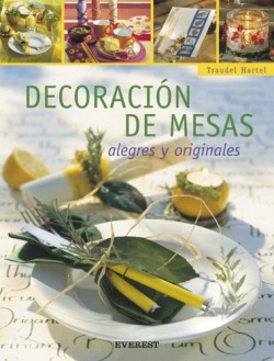 Decoración de mesas alegres y originales