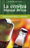 La cerveza. Manual de uso