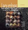 Legumbres. Las semillas mágicas