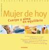 Mujer de hoy. Cuerpo y alma en equilibrio