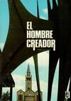 EL HOMBRE CREADOR II