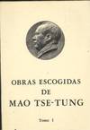 OBRAS ESCOGIDAS DE MAO TSE-TUNG. VOL. I