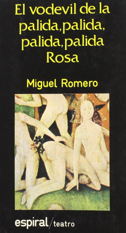 EL VODEVIL DE LA PALIDA, PALIDA, PALIDA ROSA