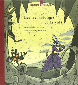 Les tres taronges de la vida