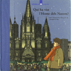 Qui ha vist l'Home dels Nassos?