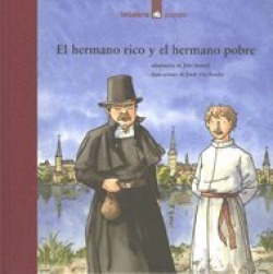 Hermano Rico Y El Hermano Pobre, El