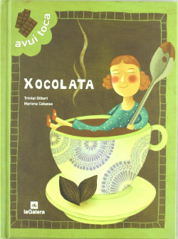 Avui toca xocolata